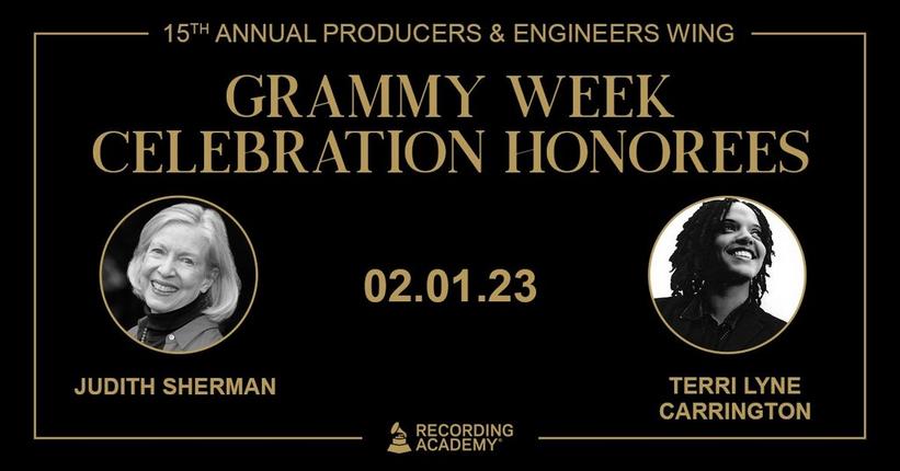 The Recording Academy Producers & Engineers Wing To Honor Trailblazers Terri Lyne Carrington And Judith Sherman